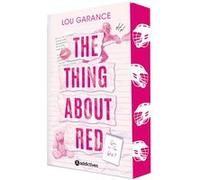 The Thing about Red Lou Garance (Auteur)