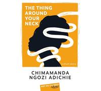 The Thing Around Your Neck