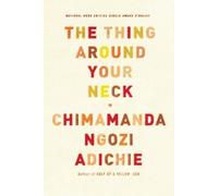 The Thing Around Your Neck