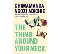 The Thing Around Your Neck