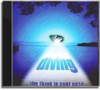 The Thing in Your Nose - Diving