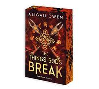 The things gods break - Version française The Crucible Tome 2 - Abigail Owen - Hugo Roman - broché - Roman