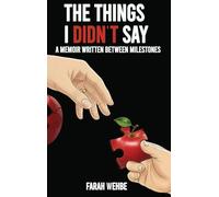 The Things I Didn't Say