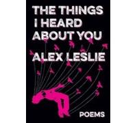 The Things I Heard About You