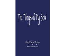 The Things of My Soul