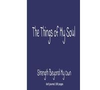 The Things of My Soul