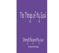 The Things of My Soul