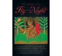 The Things That Fly In The Night