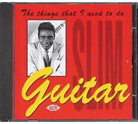 Slim Guitar - Things That I Used to Do [Import]