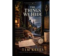 The Things We Hide: A Blackthorn Mystery