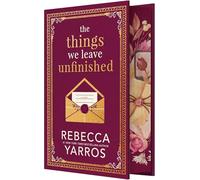 The Things We Leave Unfinished