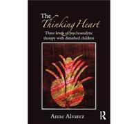 The Thinking Heart by Anne Alvarez Paperback Book Anne Alvarez, (Auteur)