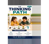 The Thinking Path: Science-Based Real-World Learning Through Matching, Grouping, Sequencing & Problem-Solving: Build Focus, Logic & Independent Thinking in Toddlers Ages 18 Months to 4 Years