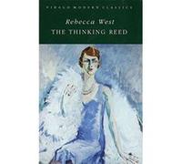 The Thinking Reed (VMC) West, Rebecca (Auteur)