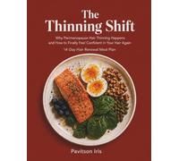 THE THINNING SHIFT: Why Perimenopause Hair Thinning Happens and How to Finally Feel Confident in Your Hair Again -14-Day Hair Renewal Meal Plan