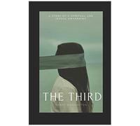 The Third: A Story Of A Spiritual And Sexual Awakening