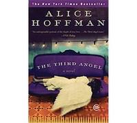 The Third Angel Alice Hoffman (Auteur)
