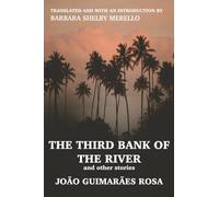 The Third Bank of the River and Other Stories