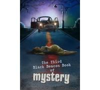 The Third Black Beacon Book of Mystery