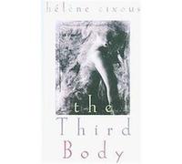 The Third Body Op Helene Cixous (Auteur)