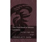 The Third Book of Moses; Leviticus / ספר משה השלישי; ... 06;ִברִית