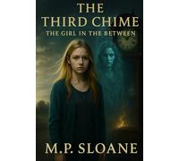 The Third Chime: The Girl in the Between