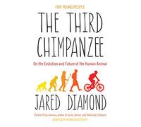 The Third Chimpanzee: On the Evolution and Future of the Human Animal