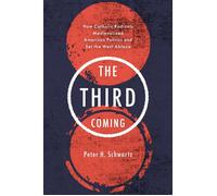 The Third Coming How Catholic Radicals Medievalized American Politics and Set the West Ablaze - Peter H. Schwartz - Henry holt and co. - ebook (ePub) - Livre