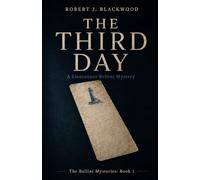 The Third Day: A Lieutenant Bellini Mystery
