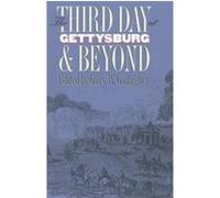 The Third Day at Gettysburg & Beyond, Military Campaigns of the Civil War