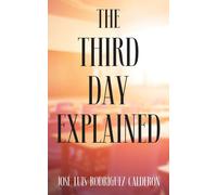 The Third Day Explained