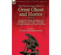 The Third Leonaur Book Of Great Ghost And Horror Stories