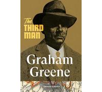 The Third Man: The iconic thriller of post-war Europe from the author of Brighton Rock