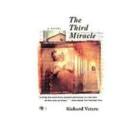 The Third Miracle Richard Vetere (Auteur)