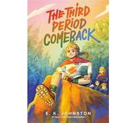 The Third Period Comeback - E. K. Johnston - Dutton Books for Young Readers - ebook (ePub) - Livre