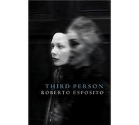 The Third Person by Roberto University of Naples Esposito Roberto University of Naples Esposito (Auteur)