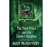 The Third Prince And The Enemy's Daughter