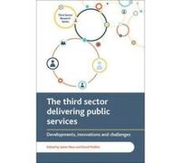 The Third Sector in Public Services: Developments, Innovations and Challenges (Third Sector Research Series) - [Version Originale] Inconnu (Auteur)