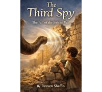 The Third Spy: The Fall of the Jericho Wall