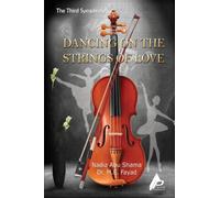 The Third Symphony Dancing on the Strings of Love