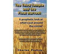 The Third Temple And The Final Harvest