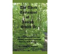 The Third Testament Of Joseph Smith Jr.