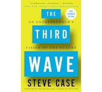 The Third Wave: An Entrepreneur's Vision of the Future