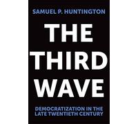 The Third Wave: Democratization in the Late 20th Century