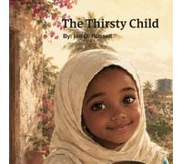 The Thirsty Child: An African Folklore
