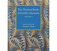 The Thirteen Books Of Euclid's Elements