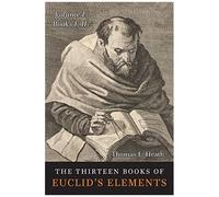 The Thirteen Books Of The Elements
