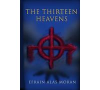 The Thirteen Heavens