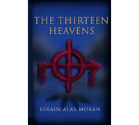 The Thirteen Heavens