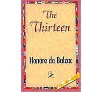 The Thirteen Honore De Balzac (Auteur)
